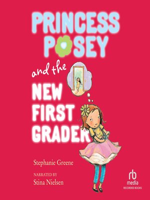 cover image of Princess Posey and the New First Grader